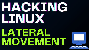 Hacking Linux: Lateral Movement (Ascension - Part 2)