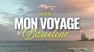 VLOG : BARCELONE UNE VILLE HORS DU COMMUN