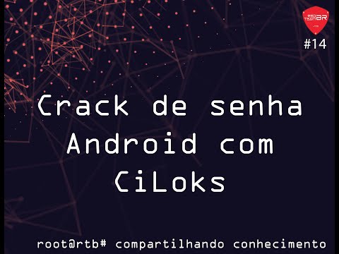 Crack de senhas Android com CiLocks