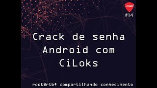 Crack De Senhas Android Com Cilocks
