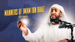 The Manners of Sheikh Abdul Aziz ibn Baaz! - By Ustadh Abdur Rahman Hasan