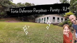 Forte Defensor Perpétuo - Paraty - RJ - RELAXE!!! 😍