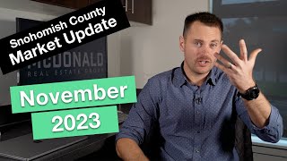 Snohomish County Real Estate Market Update November 2023