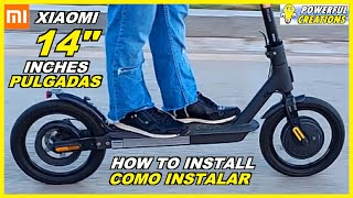 Como INSTALAR Ruedas de 14' pulgadas en Patinete XIAOMI 1S Pro2 How to INSTALL 14' inch wheels