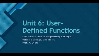 [COP 1000C Intro to Prog Concepts] Unit 6 Coding Examples