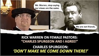 Rick Warren Lies About Charles Spurgeon