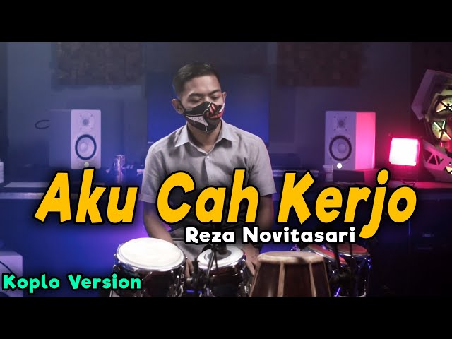 Aku Cah Kerjo  Pendhoza - Cover Koplo Version ( Aku Lungo Adoh Omah Adoh Wong Tuo ) class=