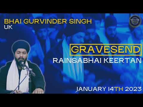 Bhai Gurvinder Singh Gravesend Rainsabhai 14 Jan 2023 | Shabad Gurbani Keertan