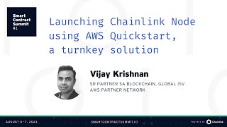 Vijay Krishnan: One-Click Node Solution With AWS Chainlink Quickstart screenshot 3