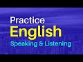 English conversations  practice english speaking and listening
