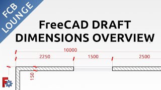 FreeCAD Draft Dimensions and Dimension Styles Overview