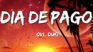 Ovi - Dia De Pago ft. Duki [ Lyric / letra ]