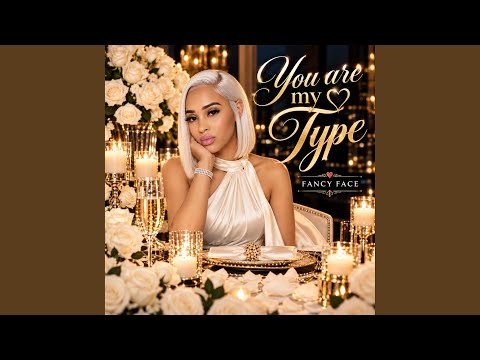 You Are My Type