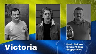 Victoria - Usein Bekirov | Simon Phillips | Sergey Dlikin