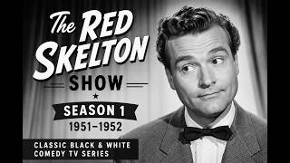 The Red Skelton Show - FULL EPISODE -  LET'S TALK ABOUT FATHER    S1E30