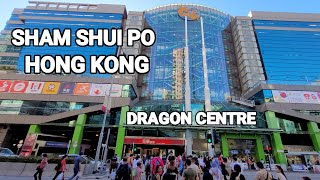 Sham Shui Po Dragon Centre Hong Kong Shopping Walk 2023