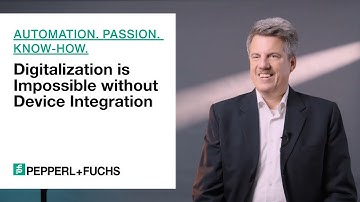 Digitalization is Impossible without Device Integration—Automation. Passion. Know-how.
