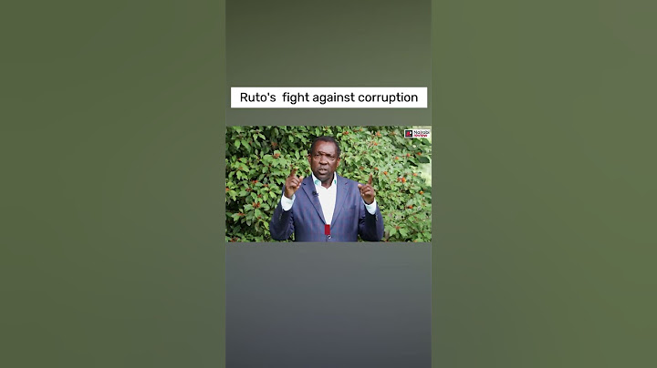 Ruto's  fight against corruption