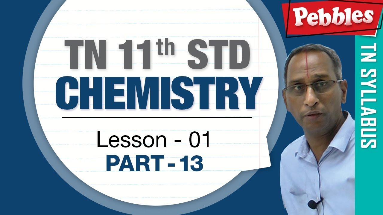 TN 11th STD Chemistry Basic Concepts Of Chemistry New Syllabus 2018 Part 13 YouTube