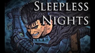 Berserk Soundtrack - Sleepless Nights | Fan Made Score