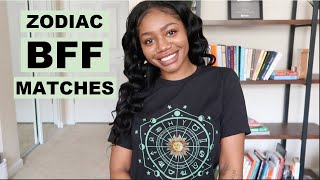 THE BEST ZODIAC FRIENDSHIP MATCHES | ZODIAC BFF | ASTROLOGY