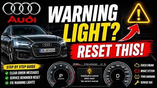 How To Reset Audi Warning Lights And Error Messages