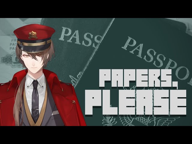 【Papers, Please】ハイパー入国審査官、加賀美【にじさんじ/加賀美ハヤト】のサムネイル