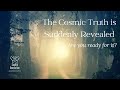 Cosmic Truth is Suddenly REVEALED To You - Are You Ready? | Spiritual Path Guidance🙏