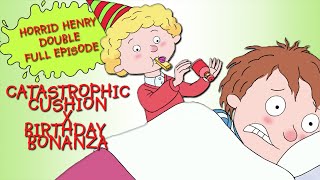 Catastrophic Cushion  Birthday Bonanza | Horrid Henry DOUBLE Full Episodes | Season 4