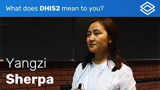 What Does Dhis2 Mean To You? With Yangzi Sherpa, Nepal