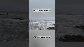 GOA is a bliss during monsoon Here are some glimpses of our GOA tour goatrip goatravelvlog