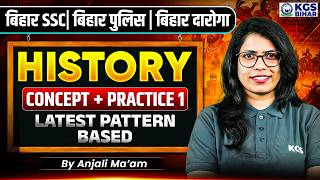 बिहार SSC | बिहार पुलिस | बिहार दारोगा History Concept+Practice 1 Latest Pattern Based  Anjali Ma'am