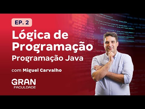 Lógica de Programação: Programação Java - EP. 2