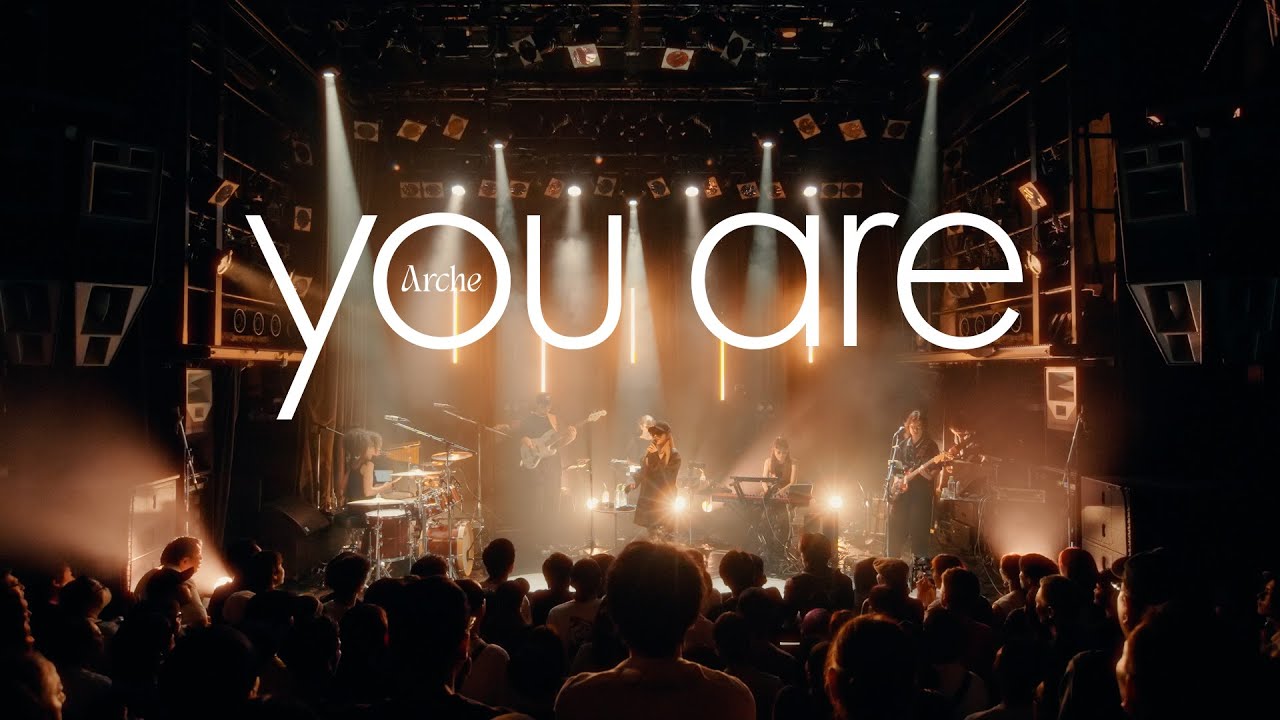 Arche - you are (1st One-man Live “the process of sublimation” at