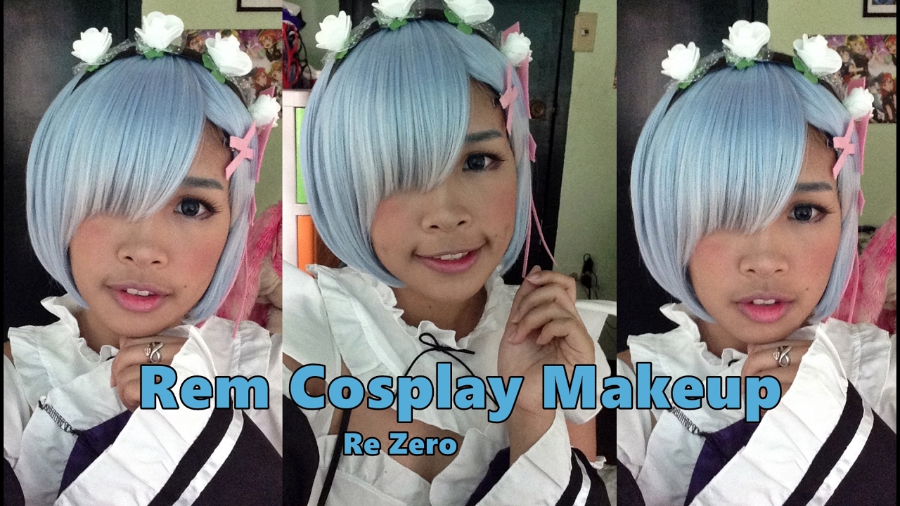 Rem Cosplay Makeup ReZero YouTube