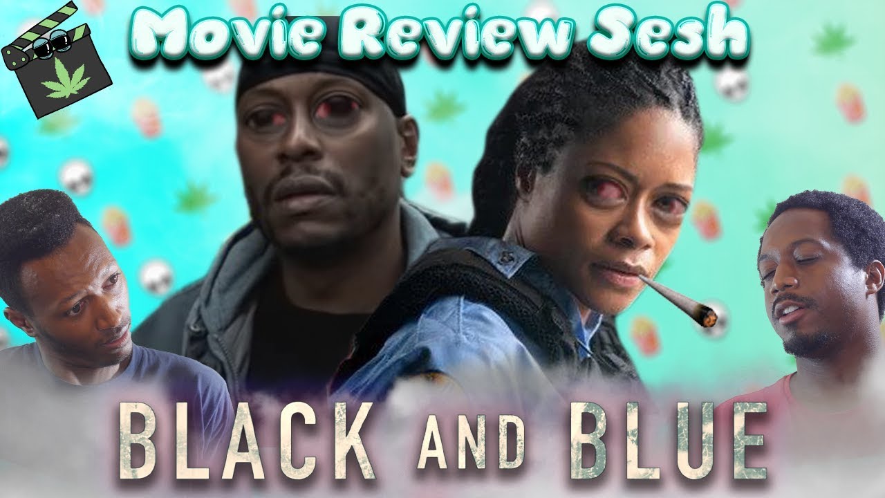 Black and Blue Movie Review YouTube