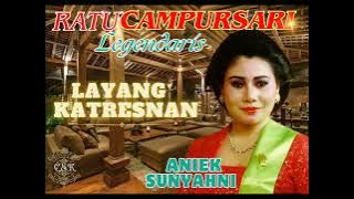 Layang Katresnan - Aniek Sunyahni Ratu Campursari Gunung Kidul CSGK Manthous