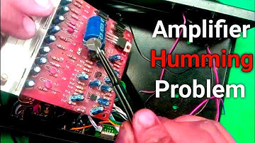 How To Fix Amp Hum | 4440 ic Amplifier Me Humming Problem/भर भर आवाज aa Rahi | Anand Kr Technical