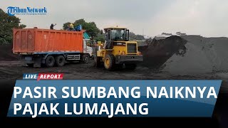 Setahun Bisa Rp 15 Miliar Pajak Tambang Pasir Sumbangsih Besar Untuk Lumajang