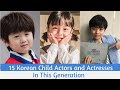 15 Korean child Actors and Actresses In This Generation