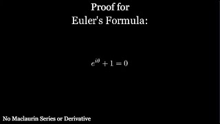 Euler's Identity Proof(No Maclaurin series or derivative)