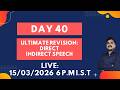 Day 40 Part2 Ultimate Direct Indirect Speech Master Class Part 6 Live Session Day 40 Part2 Ultimate Direct Indirect Speech Master Class Part 6 Live Session