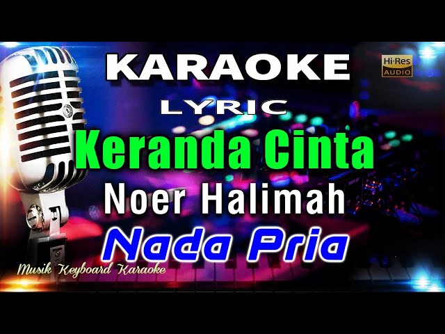 Keranda Cinta   Nada Pria Karaoke Tanpa Vokal class=