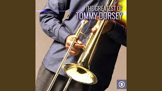 Video thumbnail of "Tommy Dorsey - Stop, Look & Listen"