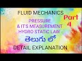 Pressure and it's measurement, Hydrostatic law, pressure measuring device,Piezometer,Fluid mechanics