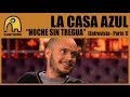 Capture de la vidéo La Casa Azul - Entrevista "Noche Sin Tregua" [Paramount Comedy | Parte 1]