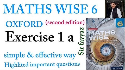 MATHS WISE 6 | EXERCISE 1A | OXFORD SECOND EDITION | EX 1A | SETS | Sir fayyaz