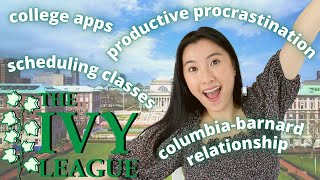 Columbia-Barnard Relationship, College Apps, & How to Procrastinate | Columbia Q&A