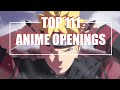 TOP 111 Anime Openings TO THE ETERNITY [1080p]