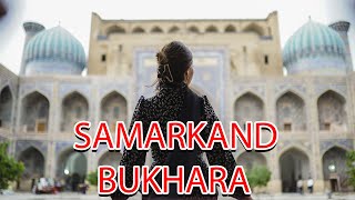 Legendary cities Samarkand and Bukhara | Travel to Uzbekistan's Silk Road Treasure 2022
